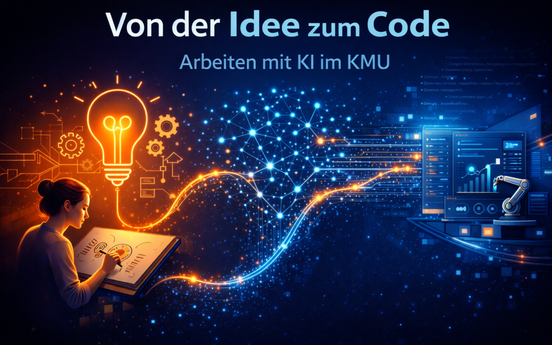 Von der Idee zum Code – Arbeiten mit KI im KMU (Vibe Coding)